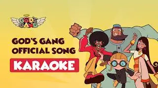 Saving the Day | God's Gang Theme Song (Karaoke Version)