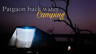 Patgaon back water camping 🏕️ and jungle safari..