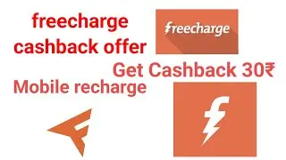 Freecharge app Cashback  Offer