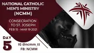 NCMM 33 Day Consecration to St  Joseph   Day 5   Foster Father of the Son of God   Podcast