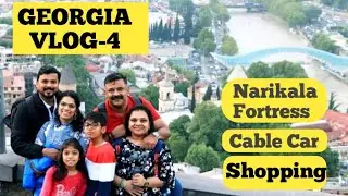 Best Places To Visit In Georgia || Narikala Fortress Tbilisi Georgia || Cable Car Ride || Shopping