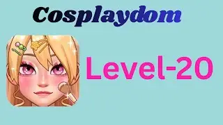 Cosplaydom Level 20 Walkthrough 🎭 | Fun & Creative Puzzle Game | Go Answer