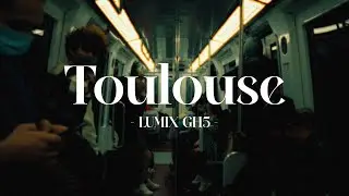 The beauty of Toulouse / LUMIX GH5 CINEMATIC