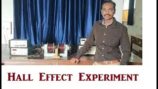 Hall  Effect Experiment | Dr.Raheem Ahmed | Hall Effect | Hall coefficient