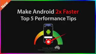Make Android 2x Faster: Top 5 Performance Tips (2026)