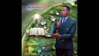 DORE IBINTU ICUMI (10) BIGARAGAZA😍 UMUNTU URI MU MUGAMBI W'IMANA🙏 EV ADRIEN NIYITANGA 