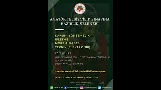 AMATÖR TELSİZCİLİK SINAVINA HAZIRLIK SEMİNERİ 1