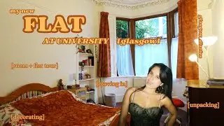 moving into my new FLAT at university [glasgow, scotland] 🪞🧹📦