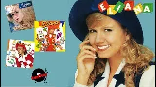 DISCOGRAFIA ELIANA: OS LP'S DA ELIANA