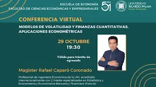 CONFERENCIA: MODELOS DE VOLATILIDAD Y FINANZAS CUANTITATIVAS, APLICACIONES ECONOMÉTRICAS