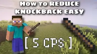 How to REDUCE KNOCKBACK with LOW CPS!!