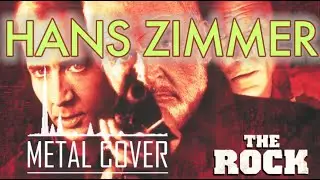 The Rock - Hans Zimmer - Metal Cover