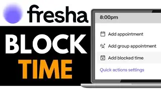 How to Block Time on Fresha 2025 (QUICK & EASY)
