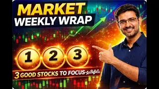 💰3 Growth Stocks-தமிழில்| Sector Gainers & Losers | 📉Weekly Market Wrap | Nifty50 Analysis