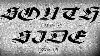 MISTA 59- SOUTHSIDE freestyl