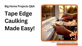 Perfect Tape-Edge Caulking Technique for Crisp Seals