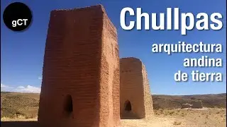 Chullpas: arquitectura andina de tierra