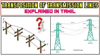 Transposition of transmission line explained in tamil
