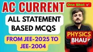 All Statement Based MCQs of AC Current chapter from Class-12 asked by NTA from JEE-2004 to JEE-2025