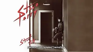 Steve Perry - Foolish Heart (Vocals Only)