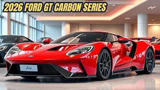 2026 Ford GT Carbon Series Review - Here's What You Need to Know!