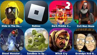 Dark Riddle 2,Sandbox In Space,Roblox,Grandpa And Granny Home Escape,Witch Cry,Evil Nun Maze