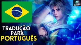 Como Deixar FINAL FANTASY X em PORTUGU&Ecirc;S no PC (HD Remaster Traduzido!)