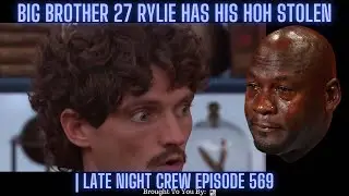 Big Brother 27 Rylie Has His HOH Stolen & Rachel Wins AGAIN!