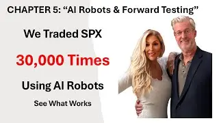 We Traded 30,000 0dte Using AI Robots - See What Works CHAPTER FIVE 