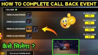 HOW TO COMPLETE VENOM CALL BACK EVENT IN FREE FIRE TODAY EVENT CALL BACK EVENT FULL DETALS