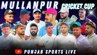 Final Day Mullanpur Ludhiana Cricket Cup 2023 @Surjitsinghsandhu89