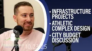 Herrimanology - 10-23-25 | City Project Costs/Timing, Athletic Complex Design, Juniper Crest Update
