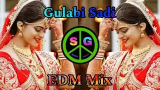 Gulabi Sadi - Edm Mix - Dj Niklya- DJ SG Sn & Dj Roshan Pune ( It's Roshya Style )