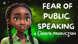 Conquering Public Speaking - Lebo's Story - A Canva Animation