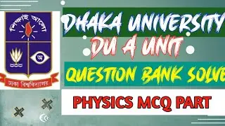 DU Admission Question Solution 2022। DU A Unit Physics Question Solution 2021 22।