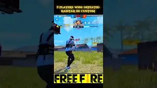 3 players who defeated raistar in custom match 😱 #freefire