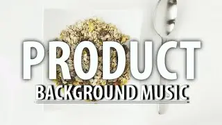 Product Background Music