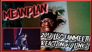 2018 LOVE BY CHANCE FANMEET | MeanPlan Performance Reaction! | PlentyofBL w/links