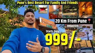 Best Resort Near Pune For Family & Friends |Sinhgad Farms | Pune Staycation | Suraj Rathod