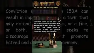 IPC Section 153A. Promoting Enmity #ipcsection, #ipc