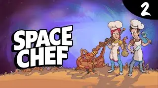 EXPLORACI&Oacute;N PLANETARIA! - SPACE CHEF Gameplay Espa&ntilde;ol #2
