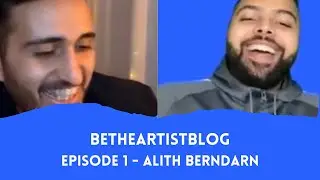 Be The Artist - Ep.1 (Alith Berndarn)