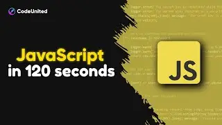 Introducing JavaScript in 120 seconds