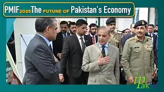 PMIF 2025 The future of Pakistan's Economy || IPAK TV