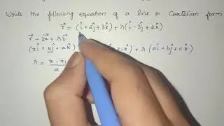 Write the following equation of a line in Cartesian form r=(1i+2j+3k)+lambda(1i-3j+2k)