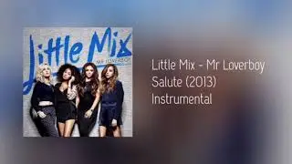 Little Mix - Mr Loverboy (Official Instrumental)