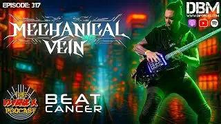 Mechanical Vein - Origin Story, Venjent, Beat Cancer & Industrial DnB | DJ Force X Podcast Ep 317