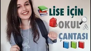 LİSEYE BAŞLAYANLAR İÇİN OKUL ÇANTASI | OKULA DÖNÜŞ 1