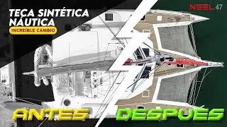 &iquest;Pensando en renovar tu barco? Mira esta instalaci&oacute;n de teca 4deck en un NEEL 47