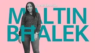 Maltin Bħalek | Sarah Hussain